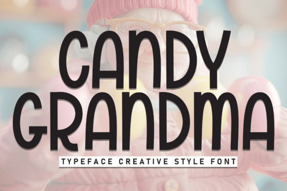 Candy Grandma Font for Creative Design