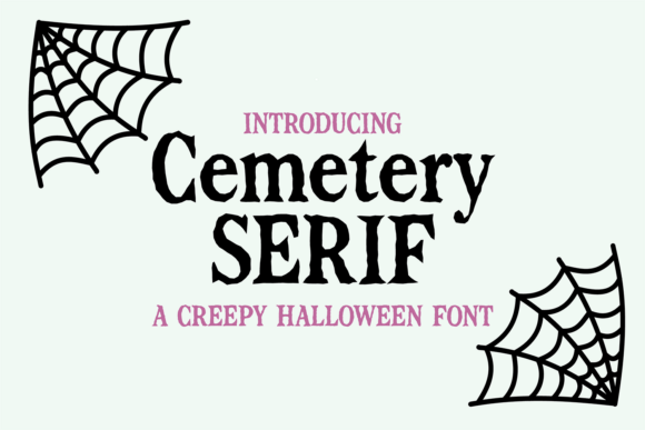 Cemetery Serif: A Spooky Font for Business