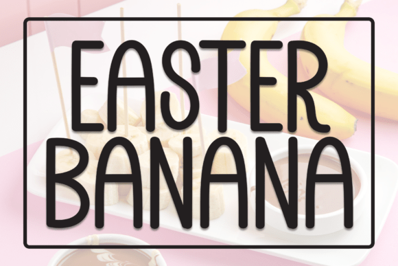 Easter Banana Font for Business