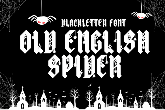 Old English Spider: A Gothic Font for Spooky Branding