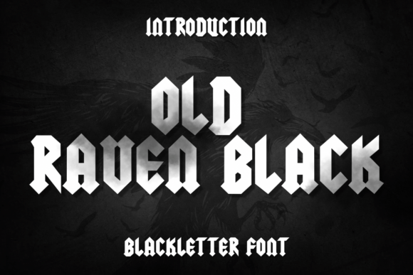 Old Raven Black: A Bold Font for Business